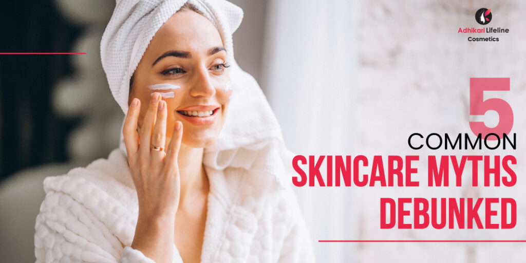 Skincare Myths Debunked by Experts